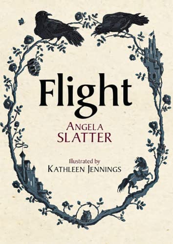 Angela Slatter - Flight - Hardback