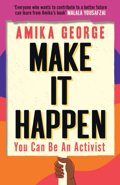 Amika George - Make it Happen : You Can be an Activist - Paperback