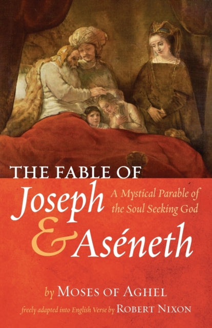 Aghel - Fable of Joseph and As?neth - New paperback or softback