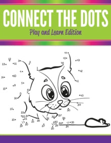 Publishing LLC - Connect The Dots  Play and Learn Edition - New paperb