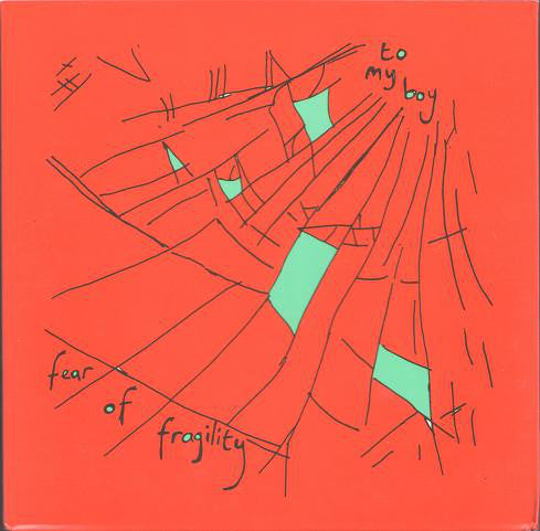 To My Boy - Fear Of Fragility - Used Vinyl Record 7"