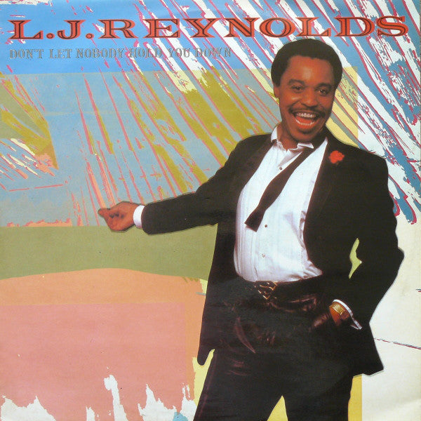 LJ Reynolds - Don't Let Nobody Hold You Down - Used Vinyl Record 12"
