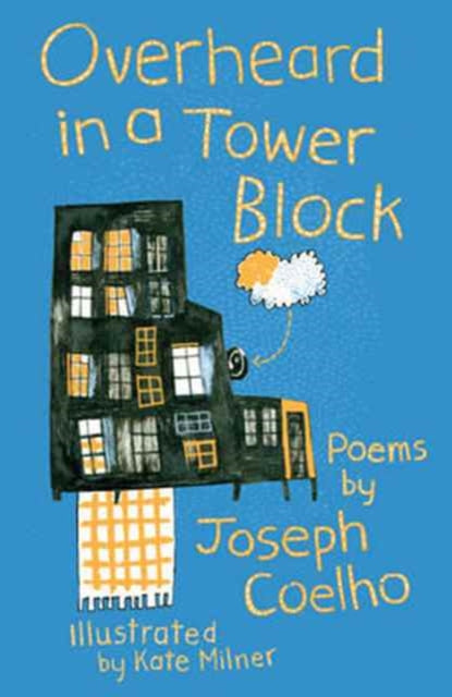 Joseph Coelho - Overheard in a Tower Block : Poems by - Paperback