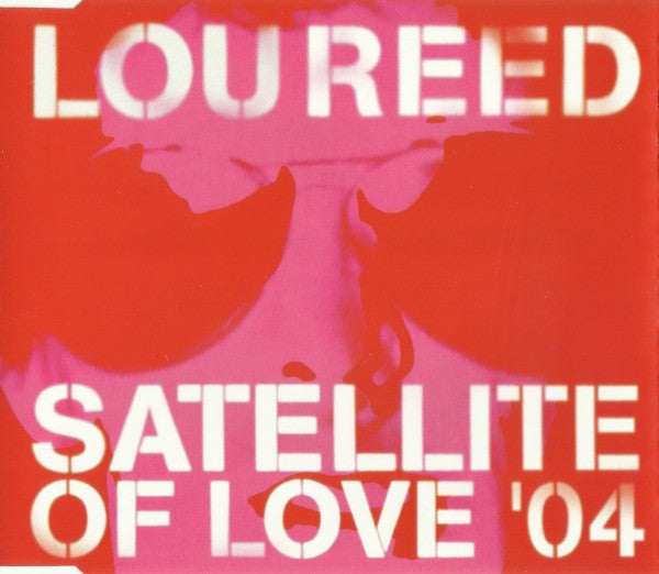 Lou Reed - Satellite Of Love '04 - Used CD