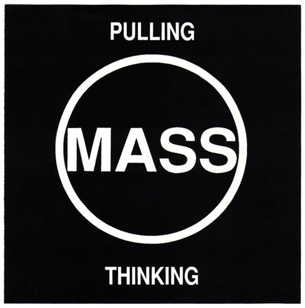 Mass - Pulling / Thinking - Used Vinyl Record 7"