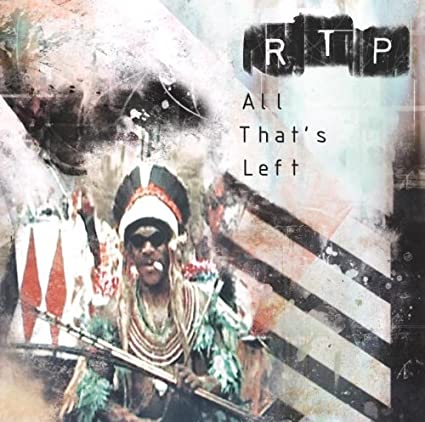 RTP - ALL THATS LEFT - Vinyl Record 12