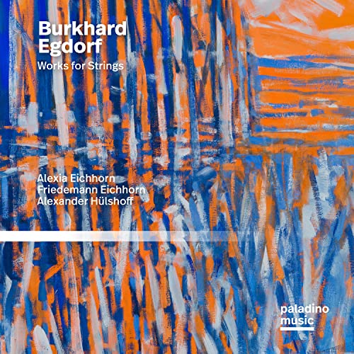 Burkhard Egdorf: Works For Strings - CD