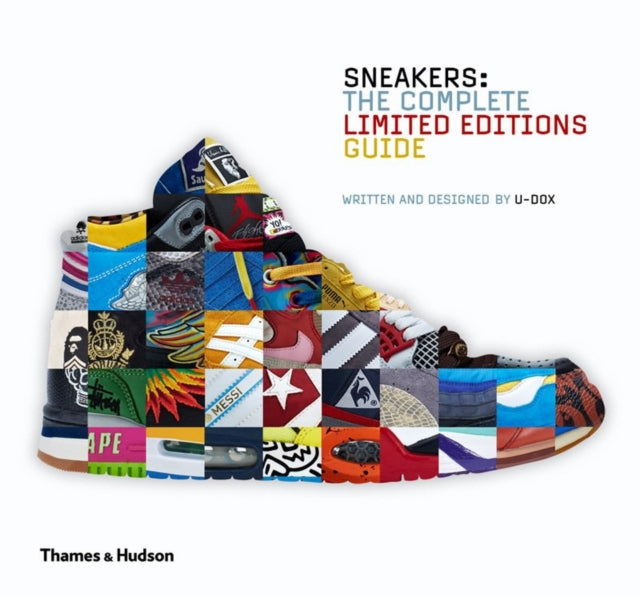 U-Dox - Sneakers : The Complete Limited Editions Guide - Hardback