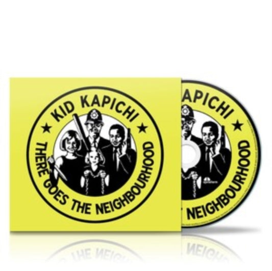 Kid Kapichi re Goes - Kid Kapichi - There Goes The Neighbourhood CD DI