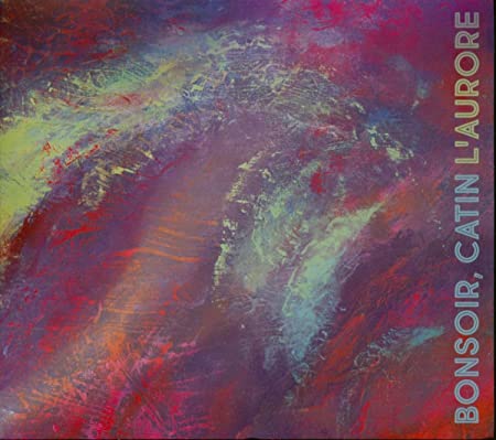 BONSOIR CATIN - LAURORE - CD