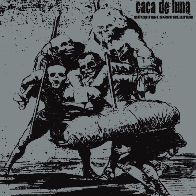 CACA DE LUNA - ZUCHTIGUNGSTHEATER - Vinyl Record
