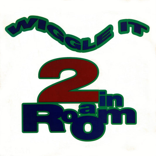 2 In A Room - Wiggle It - Used Vinyl Record 12"