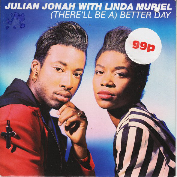 Julian Jonah - (There'll Be A) Better Day - Used Vinyl Record 7"