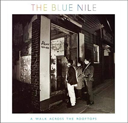 BLUE NILE - A WALK ACROSS THE ROOFTOPS - Vinyl Record