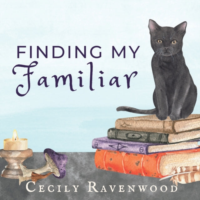 Ravenwood - Finding My Familiar  A Witchy Book for Children - New pape