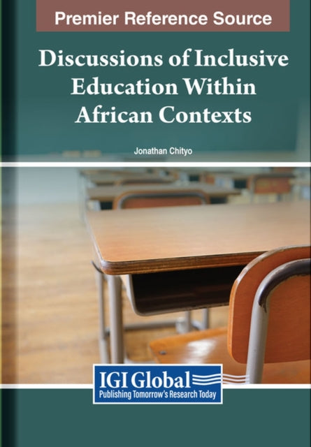 Chitiyo - Discussions of Inclusive Education Within African Contexts -