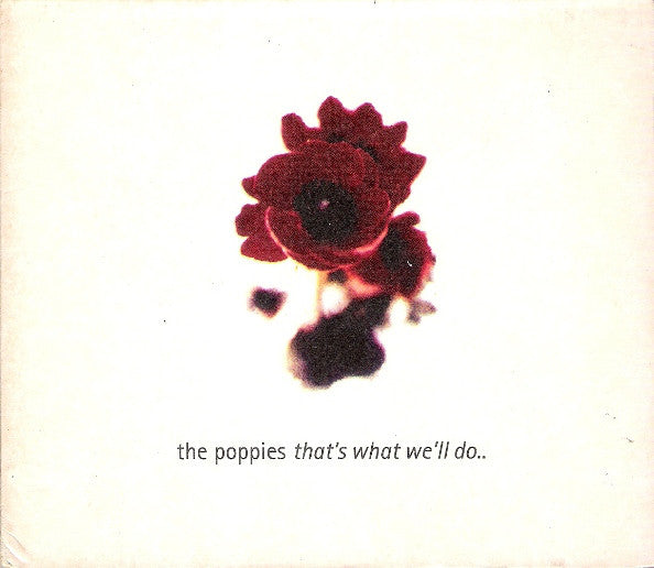 Poppies - That's What We'll Do - Used CD