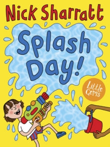 Nick Sharratt - Splash Day! - Paperback