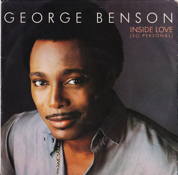 George Benson - Inside Love (So Personal) - Used Vinyl Record 7"