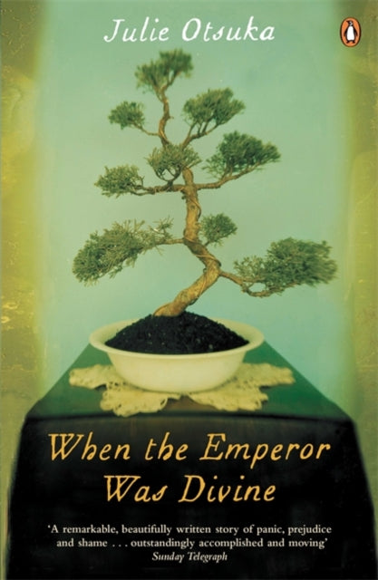 Julie Otsuka - When The Emperor Was Divine - Paperback