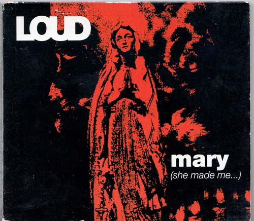 Loud - Mary (She Made Me...) - Used CD