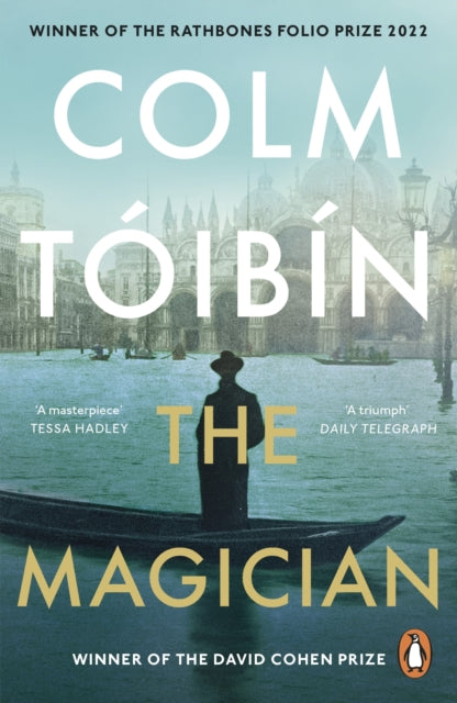 Colm Toibin - Magician : Winner of the Rathbones Folio Prize - Paperba