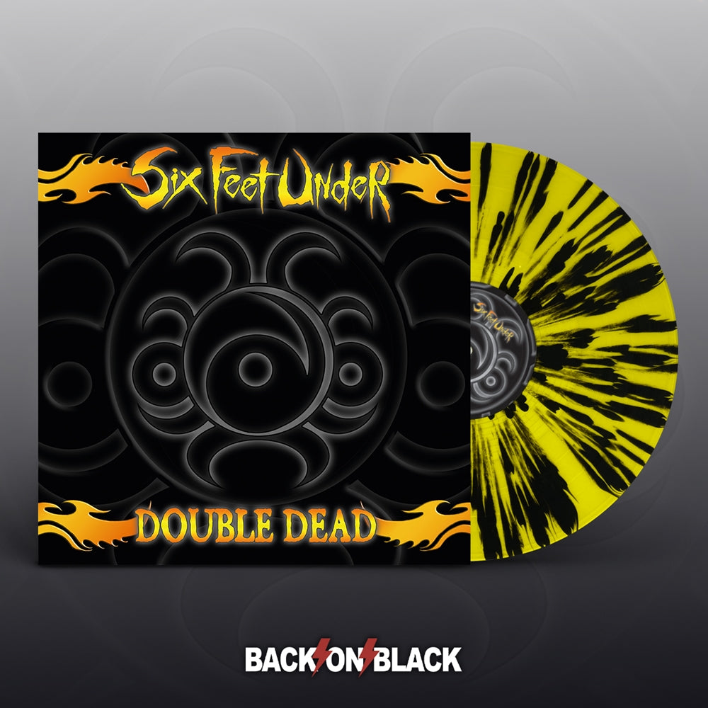 SIX FEET UNDER - DOUBLE DEAD REDUX (YELLOW / BLACK SPLATTER VINYL) - Vi
