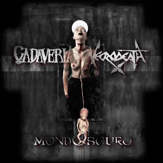 CADAVERIA & NECRODEA - MONDOSCURO - New CD