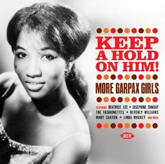 VARIOUS ARTISTS - KEEP A HOLD ON HIM - New CD