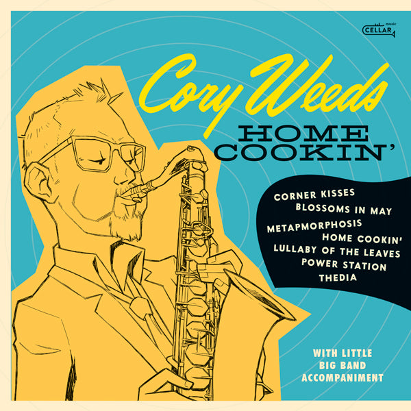 CORY WEEDS - HOME COOKIN' - Vinyl Record