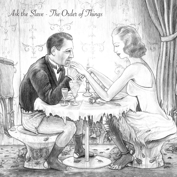 ASK THE SLAVE - ORDER OF THINGS [REMASTERED] (LTD.DIGI) - CDD