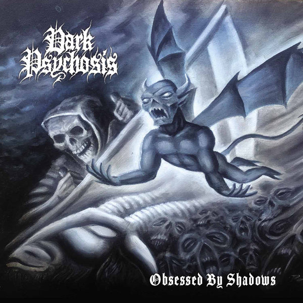 DARK PSYCHOSIS - OBSESSED BY SHADOWS - CDD