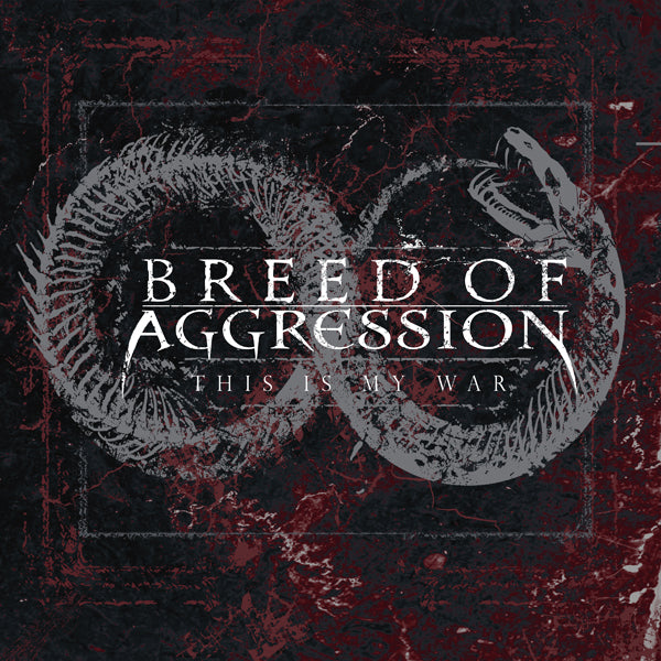 BREED OF AGGRESSION - THIS IS MY WAR - CD