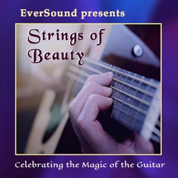 STRINGS OF BEAUTY: CELEBRATING THE MAGIC OF THE GUITAR - CD