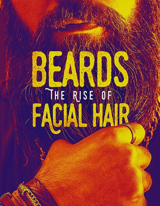 FEATURE FILM - BEARDS: THE RISE OF FACIAL HAIR - New DVD