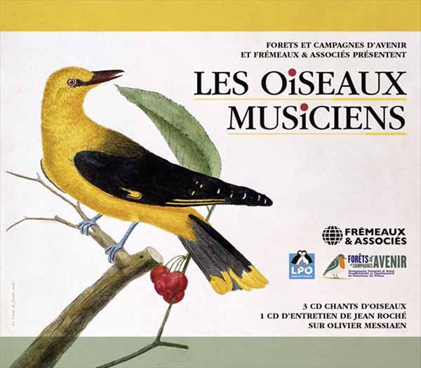 JEAN ROCHÉ - LES OISEAUX MUSICIENS 3 CD CHANTS D’OISEAUX (4CD) - 4C