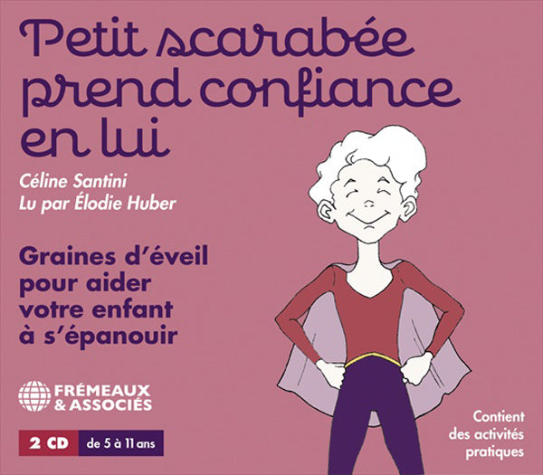 Elodie Huber (Lecteu - C?LINE SANTINI - PETIT SCARAB?E PREND CONFIANCE