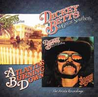 Dickey Betts & Great - Great Southern / Atlanta's  Burning Down (The A