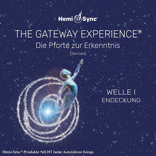 HEMI-SYNC - DIE PFORTE ZUR ERKENNTNIS WELLE I ENDECKUNG (GATEWAY EXPERI