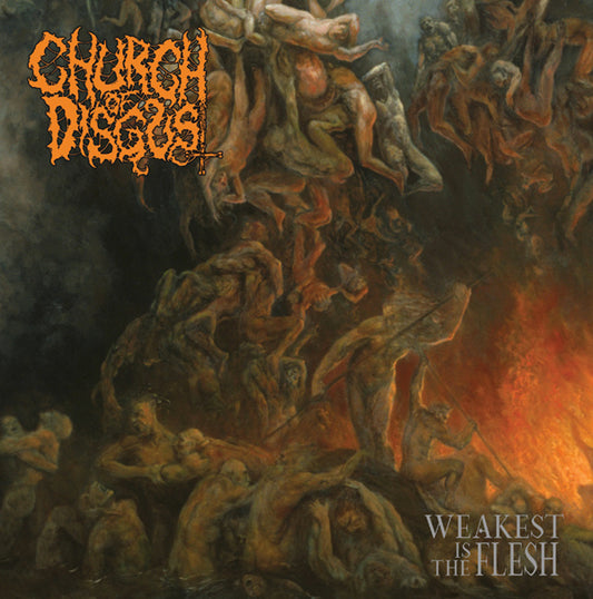 CHURCH OF DISGUST - WEAKEST IS THE FLESH LP  (PREORDER FOR RELEASE DATE