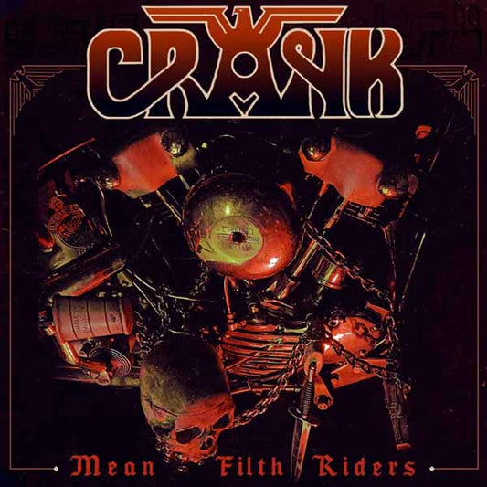 CRANK - MEAN FILTH RIDERS (SLIPCASE) - New CD