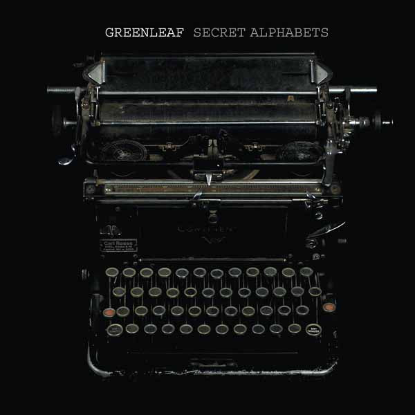 GREENLEAF - SECRET ALPHABETS (CD IN DIGISLEEVE) - CD
