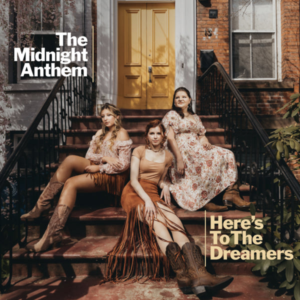 MIDNIGHT ANTHEM - HERE'S TO  DREAMERS - CD
