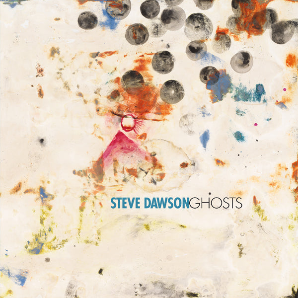 STEVE DAWSON - GHOSTS - Vinyl Record