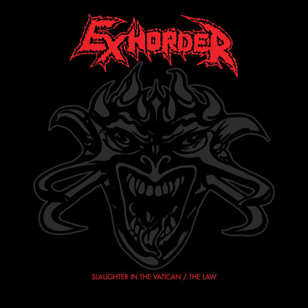 Exhorder - Slaughter in the Vatican/The Law - CD