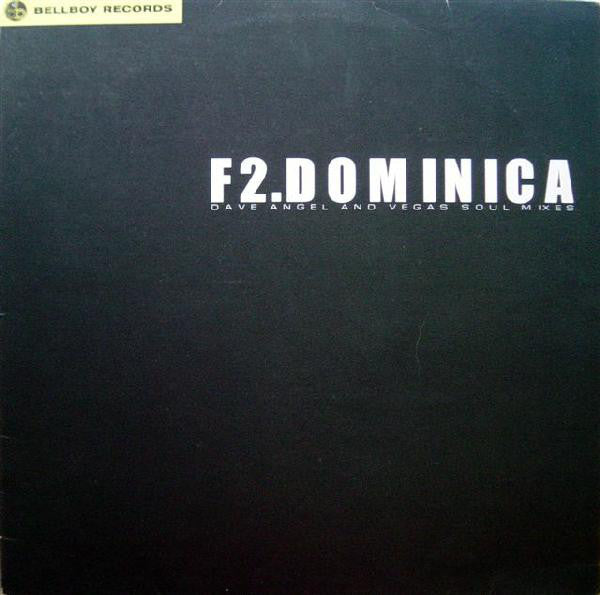 F2 - Dominica (Dave Angel And Vegas Soul Mixes) - Used Vinyl Record 1
