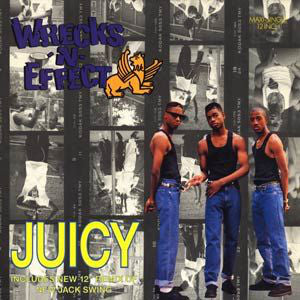 Wrecks-N-Effect - Juicy - Used Vinyl Record 12"