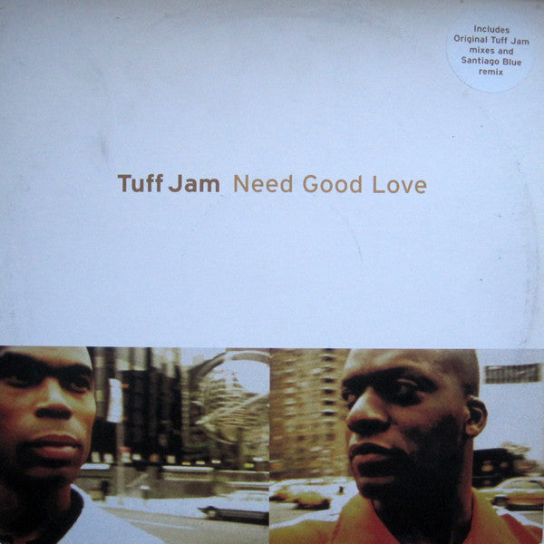 Tuff Jam - Need Good Love - Used Vinyl Record 12"