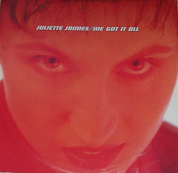 Juliette Jaimes - We Got It All - Used Vinyl Record 12"