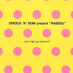 Stretch & Vern - Get Up! Go Insane! - Used Vinyl Record 12"